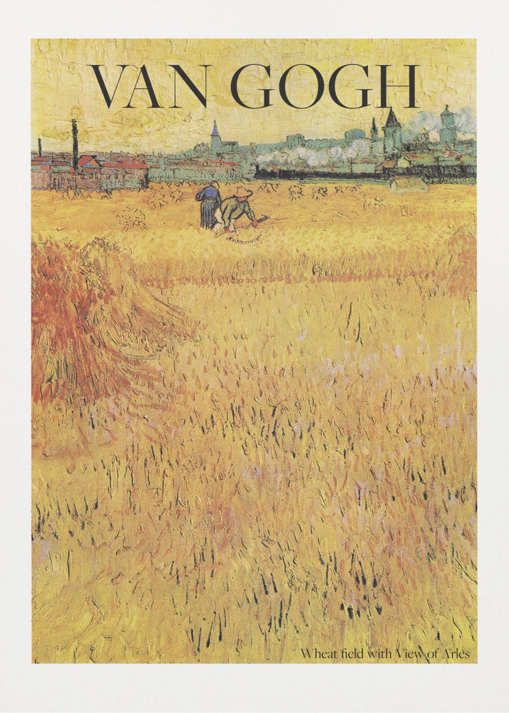 Wheat Field With View of Arles (1888) - Poster / Art Print