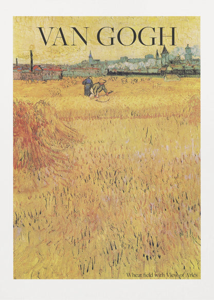 Wheat Field With View of Arles (1888) - Poster / Art Print
