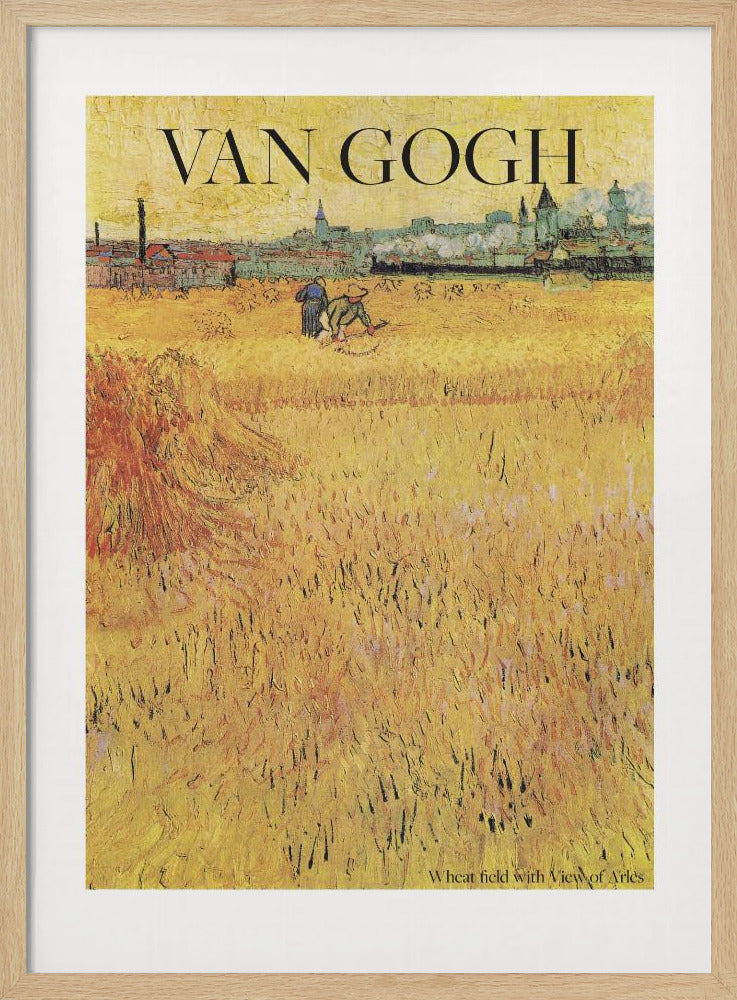 Wheat Field With View of Arles (1888) - Poster / Art Print