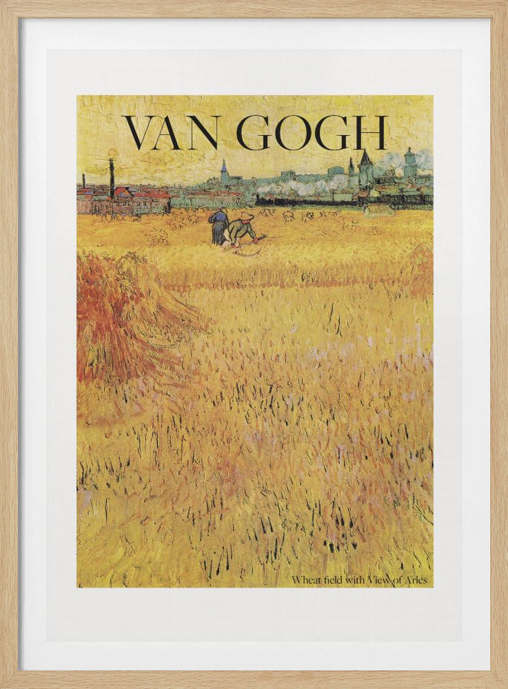 Wheat Field With View of Arles (1888) - Poster / Art Print