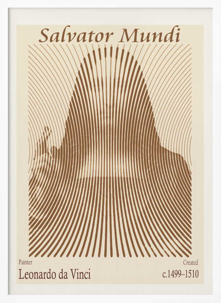 A minimalist poster of Leonardo da Vinci's 'Salvator Mundi', featuring an abstract representation of the figure created with curved brown lines on a cream background. The title is at the top, and the artist's name and creation dates are at the bottom. Decor