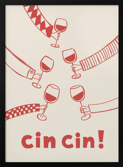 Chin chin! Wine Party with Friends - Poster / Art Print