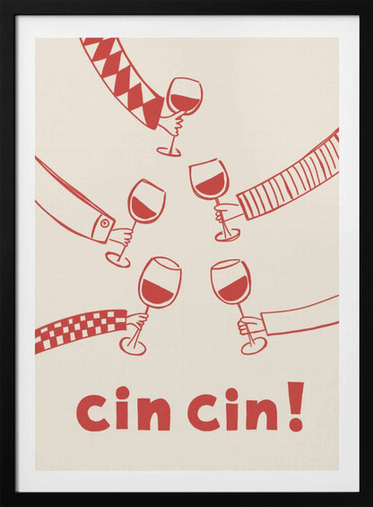Chin chin! Wine Party with Friends - Poster / Art Print