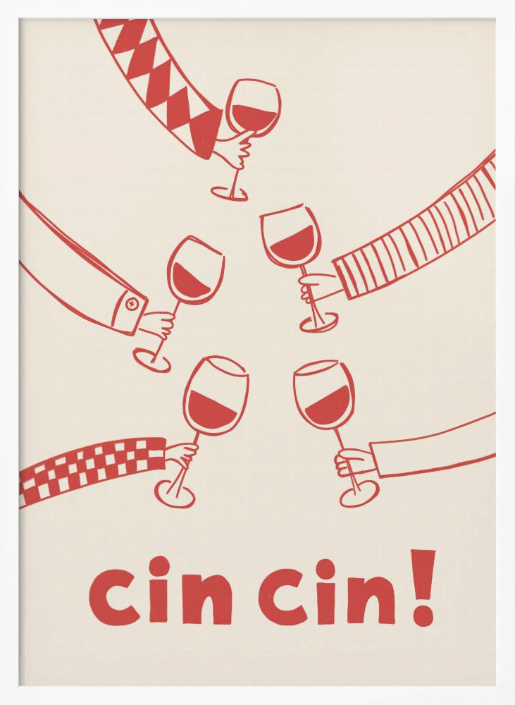Chin chin! Wine Party with Friends - Poster / Art Print
