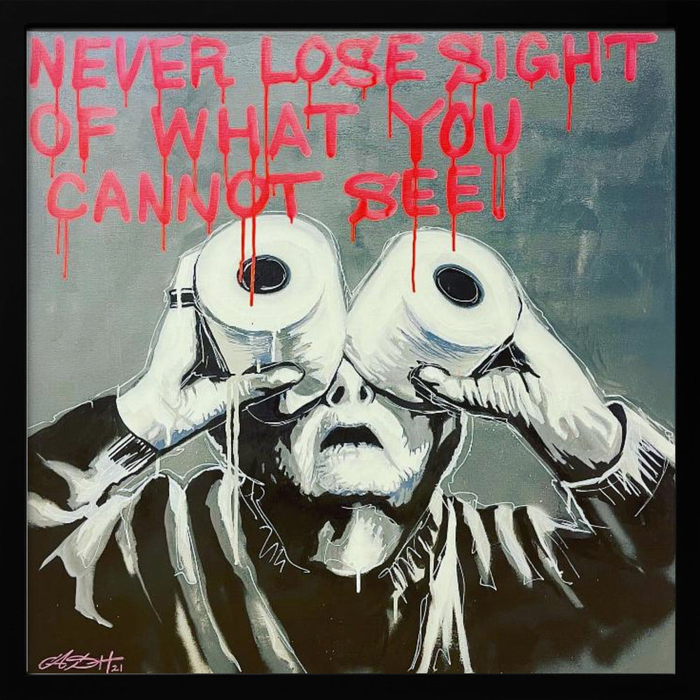 What you cannot see - Poster / Art Print