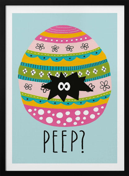 Peep? - Poster / Art Print