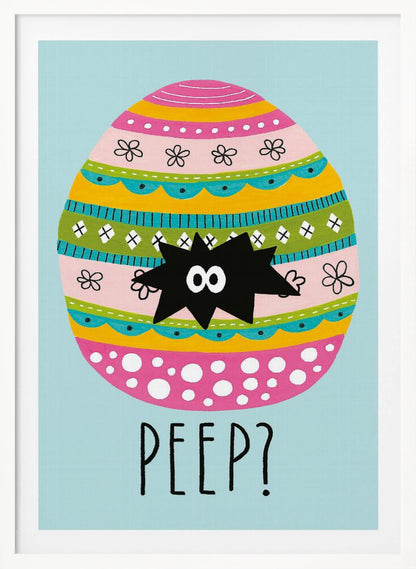 Peep? - Poster / Art Print