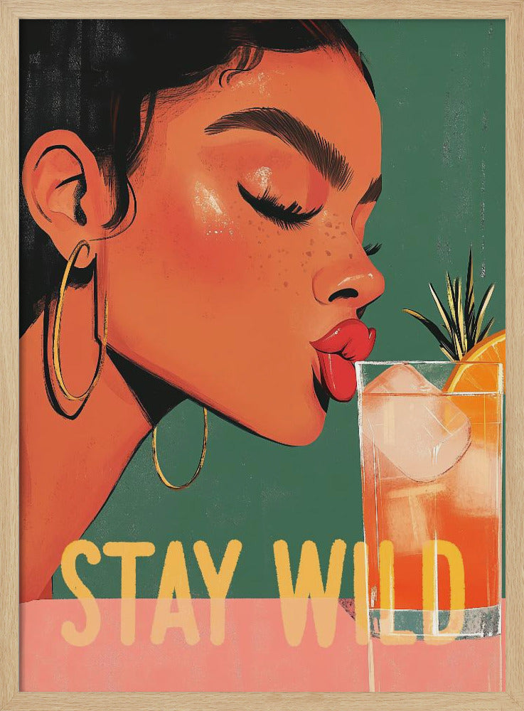 Stay Wild - Poster / Art Print