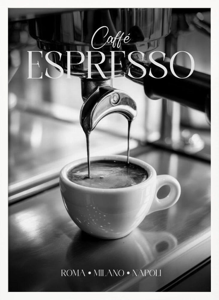 Caffe Espresso - Poster / Art Print
