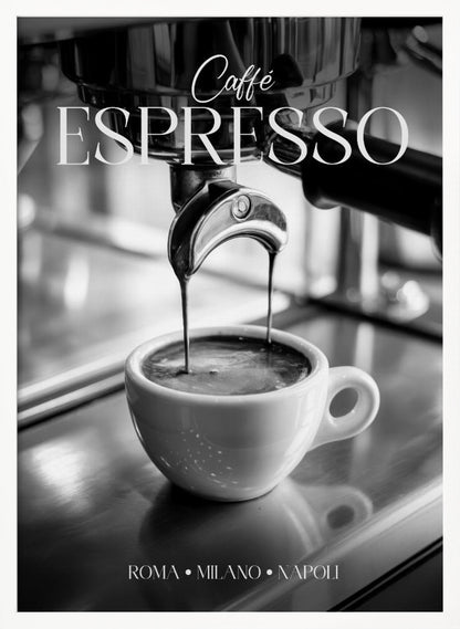 Caffe Espresso - Poster / Art Print