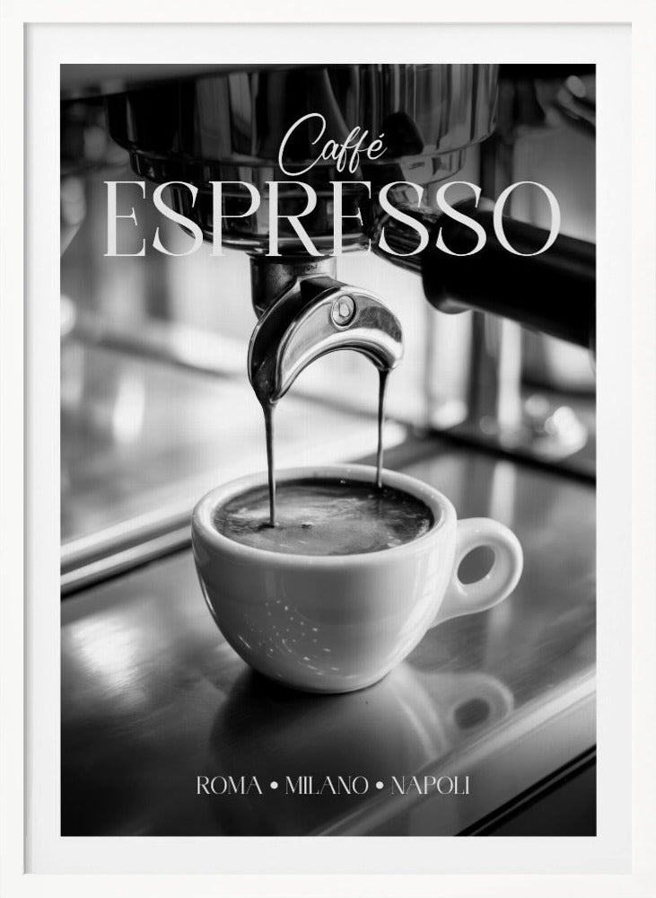 Caffe Espresso - Poster / Art Print