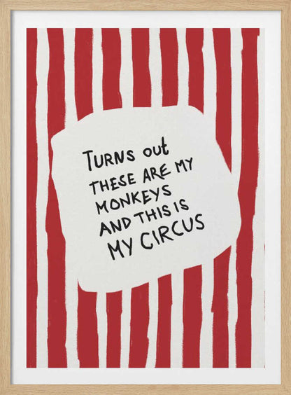 Turns Out These Are My Monkeys - Poster / Art Print