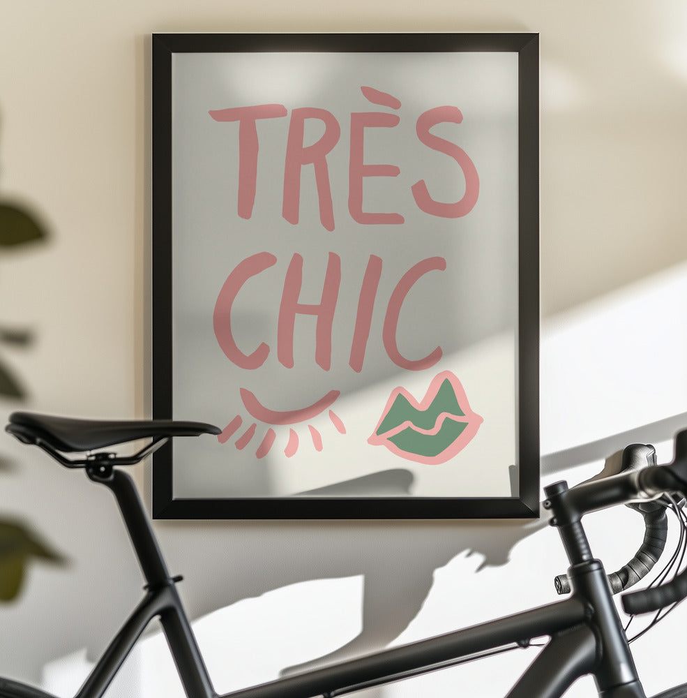 Tres Chic - Poster / Art Print - interiör