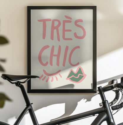Tres Chic - Poster / Art Print - interiör