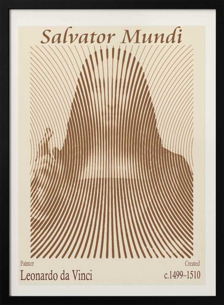 A minimalist poster of Leonardo da Vinci's 'Salvator Mundi', featuring an abstract representation of the figure created with curved brown lines on a cream background. The title is at the top, and the artist's name and creation dates are at the bottom. Decor