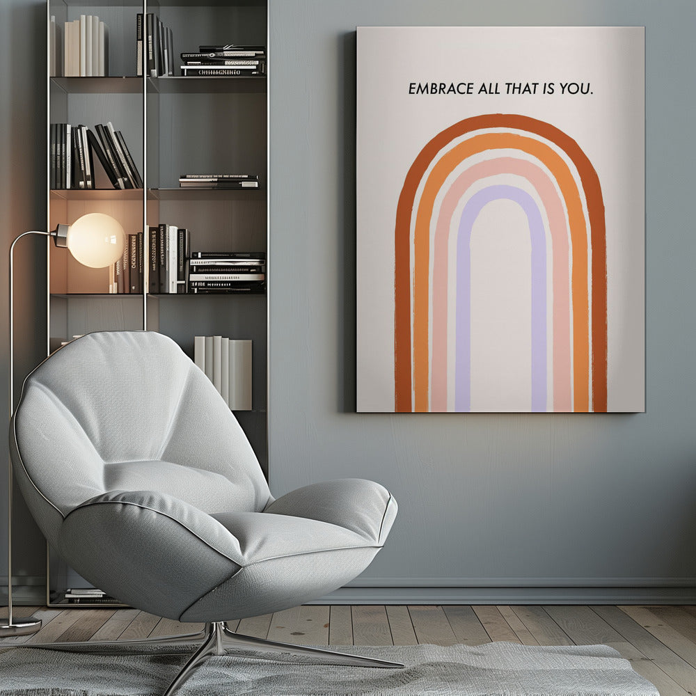 Embrace All That Is You - Poster / Art Print