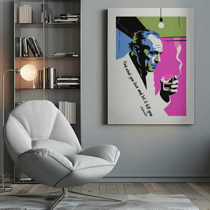 Find What You Love and Let It Kill You - Poster / Art Print