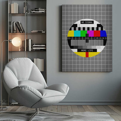 No Signal, More Life - Poster / Art Print