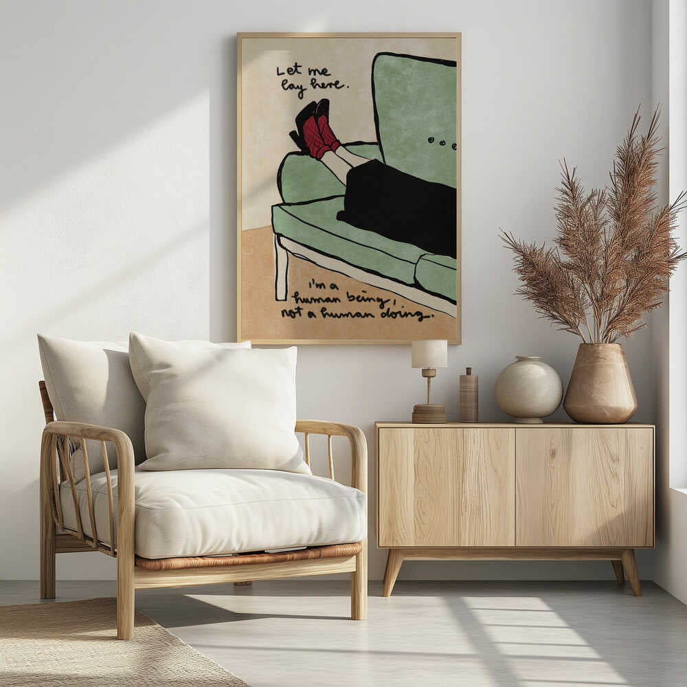 Let me lay here - Poster / Art Print