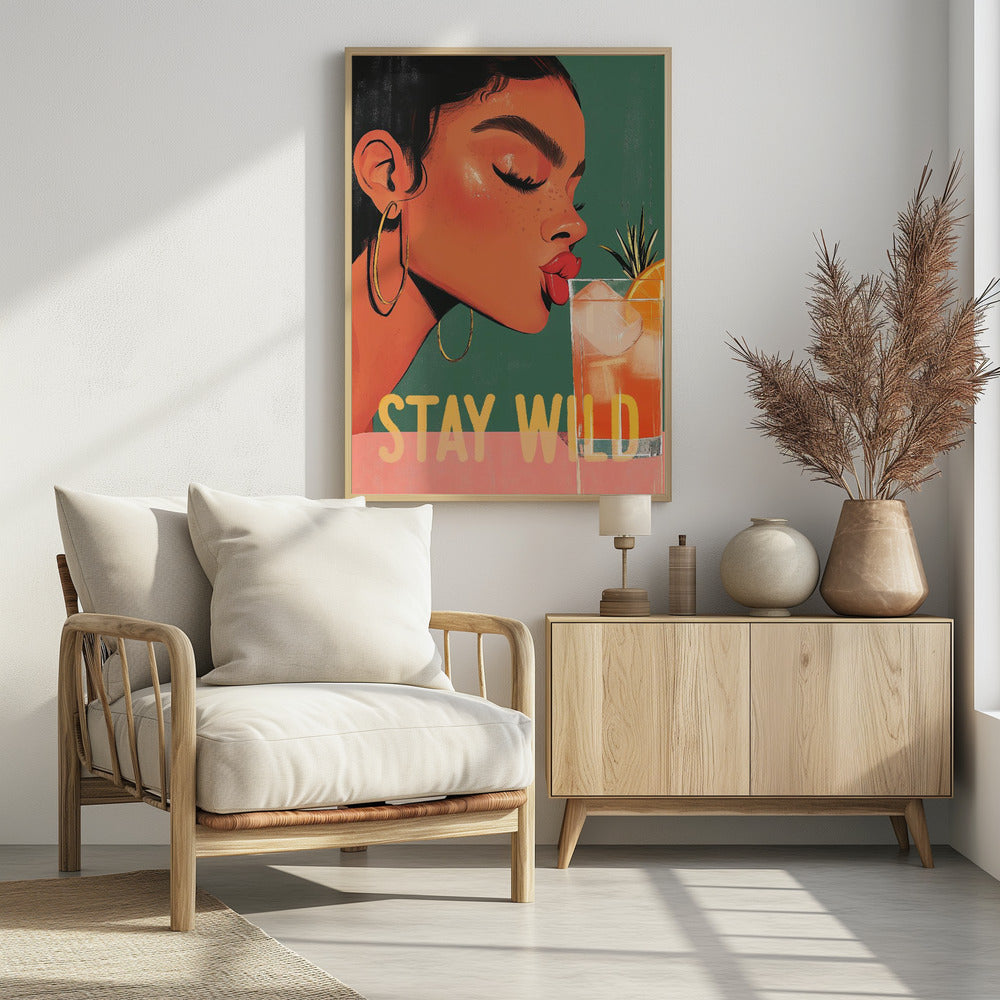 Stay Wild - Poster / Art Print