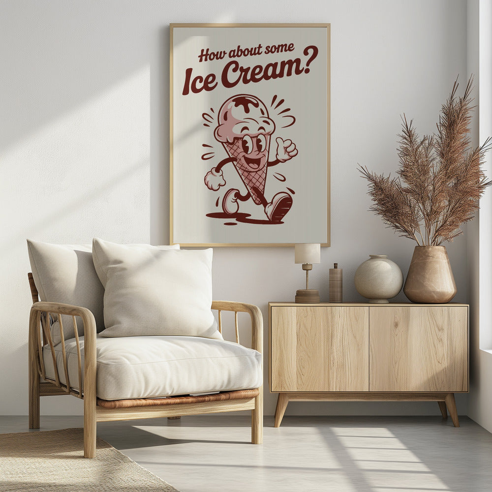 How About Some Ice Cream - Poster / Art Print